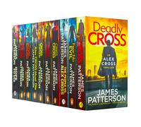 James Patterson Alex Cross Series 10 Books Collection Set (Fear No Evil, The People vs. Alex Cross, Criss Cross, Cross the Line, Deadly Cross & More)