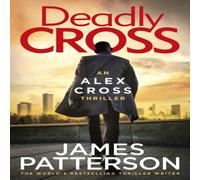 James Patterson Deadly Cross Hardback Book James Patterson Multicolor