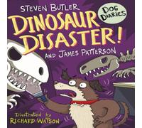 James Patterson Dog Diaries: Dinosaur Disaster Paperback Book James Patterson Multicolor