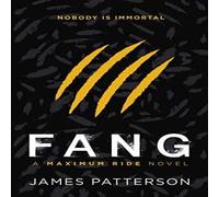 James Patterson Fang: A Maximum Ride Novel Paperback Book James Patterson Multicolor