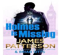 James Patterson Holmes Is Missing Hardback Book James Patterson Multicolor