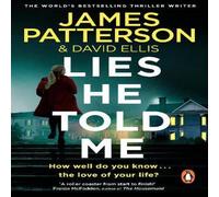 James Patterson Lies He Told Me Paperback Book James Patterson Multicolor
