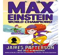 James Patterson Max Einstein: World Champions Paperback Book James Patterson Multicolor