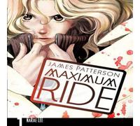James Patterson Maximum Ride: Manga Volume 1 Paperback Book James Patterson Multicolor