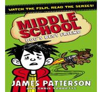 James Patterson Middle School: Dog's Best Friend Paperback Book James Patterson Multicolor