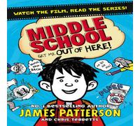 James Patterson Middle School: Get Me Out of Here Paperback Book James Patterson Multicolor
