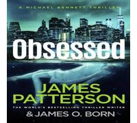 James Patterson Obsessed : (Michael Bennett 15) Paperback Book James Patterson Multicolor