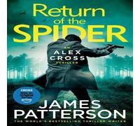 James Patterson Return of the Spider : (Alex Cross 33) Hardback Book James Patterson Multicolor