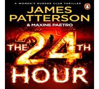James Patterson The 24th Hour Paperback Book James Patterson Multicolor