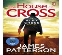 James Patterson The House of Cross : (Alex Cross 32) Paperback Book James Patterson Multicolor