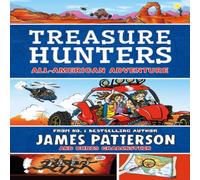 James Patterson Treasure Hunters: All-American Adventure Paperback Book James Patterson Multicolor