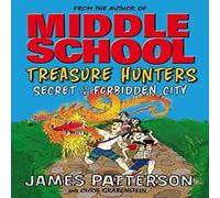James Patterson Treasure Hunters: Secret of the Forbidden City Paperback Book James Patterson Multicolor