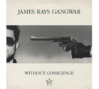 James Rays Gangwar - Without Conscience [Vinyl Single 12'']