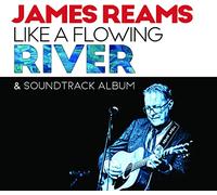 James Reams - Ames Reams Like A Flowing River & Soundtrack Album