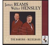 James Reams & Walter Hensley - Barons of Bluegrass