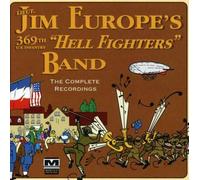 James Reese Europe - Hell Fighters
