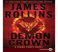 James Rollins Demon Crown LP, The Paperback Book James Rollins Multicolor