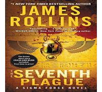 James Rollins Seventh Plague Paperback Book James Rollins Multicolor