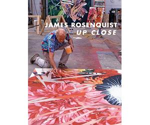 James Rosenquist Up Close