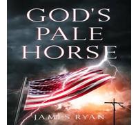 James Ryan God's Pale Horse N/A Book James Ryan Multicolor