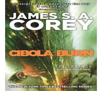 James S. A. Corey Cibola Burn : Book 4 of the Expanse (now a Prime Original series) James S. A. Corey Multicolor
