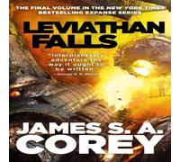 James S. A. Corey Leviathan Falls : Book 9 of the Expanse (now a Prime Original James S. A. Corey Multicolor