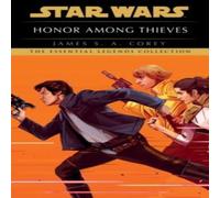 James S. A. Corey Star Wars: Empire & Rebellion: Honor Among Thieves Paperback Book James S. A. Corey Multicolor