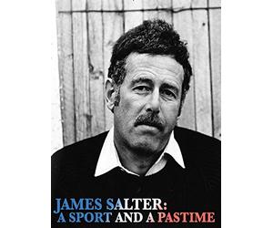 James Salter: A Sport and a Pastime