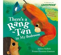 James Sellick There's a Rang-Tan in My Bedroom Paperback Book James Sellick Multicolor