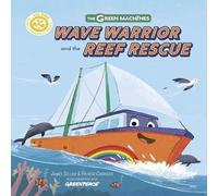 James Sellick Wave Warrior & the Reef Rescue Paperback Book James Sellick Multicolor