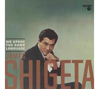 James Shigeta - We Speak The Same Language