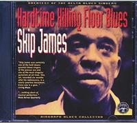 James Skip - Hardtime Killing Floor Blues