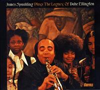 James Spaulding - Plays The Legacy Of Duke Ellington