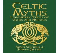 James Stephens Celtic Myths Hardback Book James Stephens Multicolor