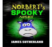James Sutherland Norbert's Spooky Night Paperback Book James Sutherland Multicolor