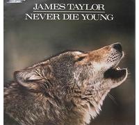 James Taylor (2) - James Taylor - Never Die Young - CBS - CBS 460434 1