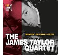 JAMES TAYLOR QUARTET - BUMPIN ON FRITH STREET - Vinyl Record 12 RECORD - A4z