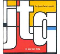 JAMES TAYLOR QUARTET (ORGAN/KEYS) - DO YOUR OWN THING NEW CD
