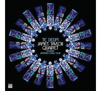 The James Taylor Quartet feat. Benenden Chapel Choir - Te Deum