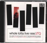 James Taylor Quartet - Whole Lotta Live 1998