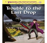 James Taylor Trouble to the Last Drop Paperback Book James Taylor Multicolor