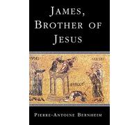 James, the Brother of Jesus