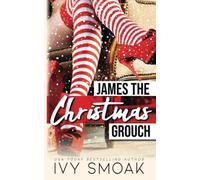 James the Christmas Grouch (The Hunted Series)