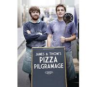 James & Thom's Pizza Pilgrimage