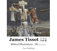 James Tissot Art Book Vol.2 Biblical Illustrations (Arca Publishing Art Books)