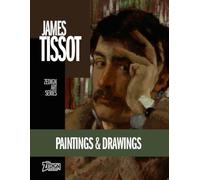 James Tissot - Paintings & Drawings: Zedign Art Series Book 183