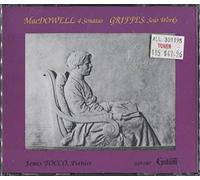 James Tocco - Macdowell/Griffes;4 Sonata