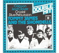 JAMES, Tommy & SHONDELLS - Crimson and clover / Crystal blue persuasion (Double Hit) / 100 416-100