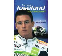 James Toseland: The Autobiography