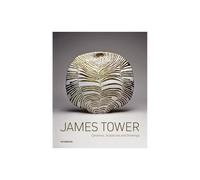 James Tower by Edited by Timothy Wilcox